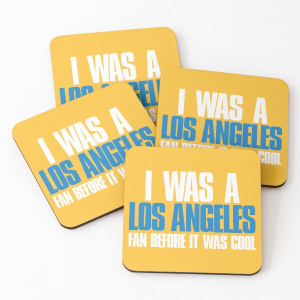 Item preview, I was a Los Angeles Fan before it was cool designed and sold by elhefe.