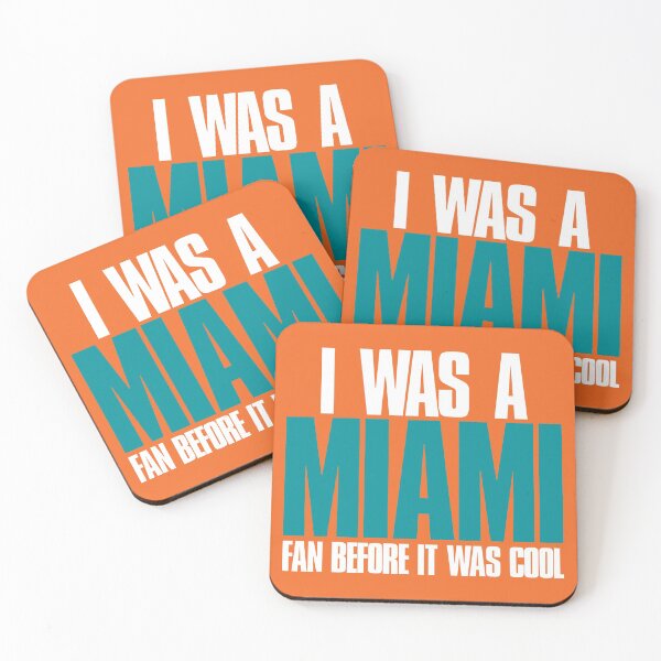 Item preview, I was a Miami Fan before it was cool Sports Fan designed and sold by elhefe.