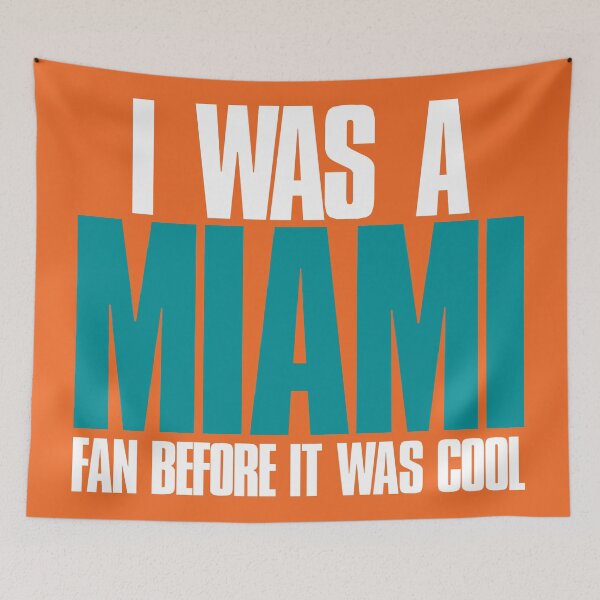 Item preview, I was a Miami Fan before it was cool Sports Fan designed and sold by elhefe.