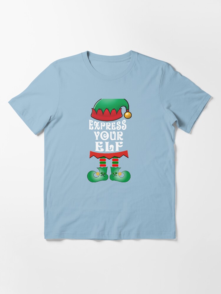 express your elf shirt