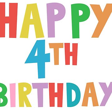 Happy 4th birthday sales