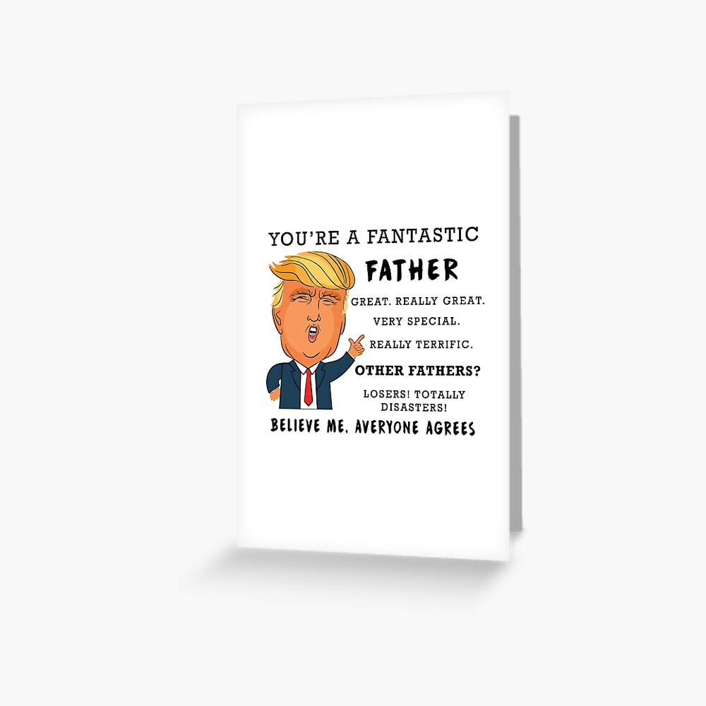 Download Trump Fathers Day Funny Saying Greeting Card Mug Gift Grandpa Son Greeting Card By Happygshop Redbubble