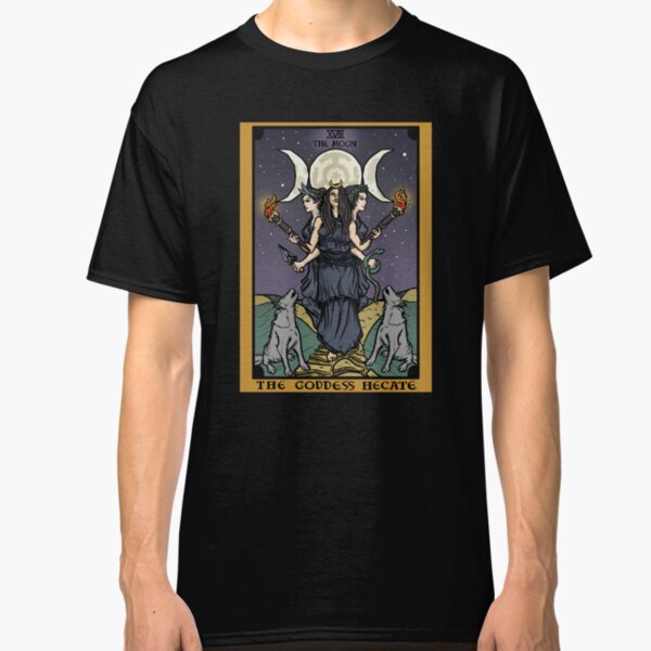 Hecate Triple Moon Goddess of Witchcraft and Magick Witch Hekate Wheel Tarot Card Classic T-Shirt