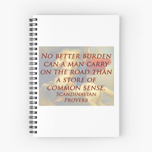Item preview, No Better Burden - Scandinavian Proverb designed and sold by CrankyOldDude.