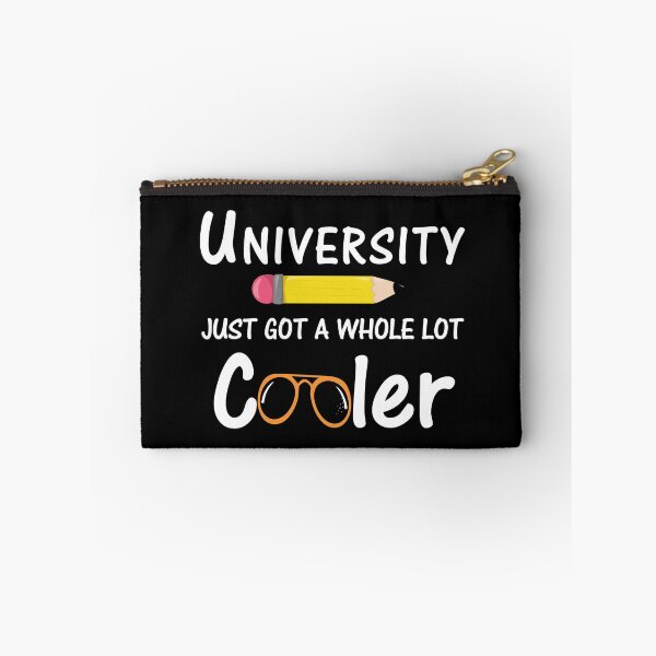 Item preview, University Just Got A Whole Lot Cooler Cute Back To School Designs designed and sold by SpiritWestDesig.