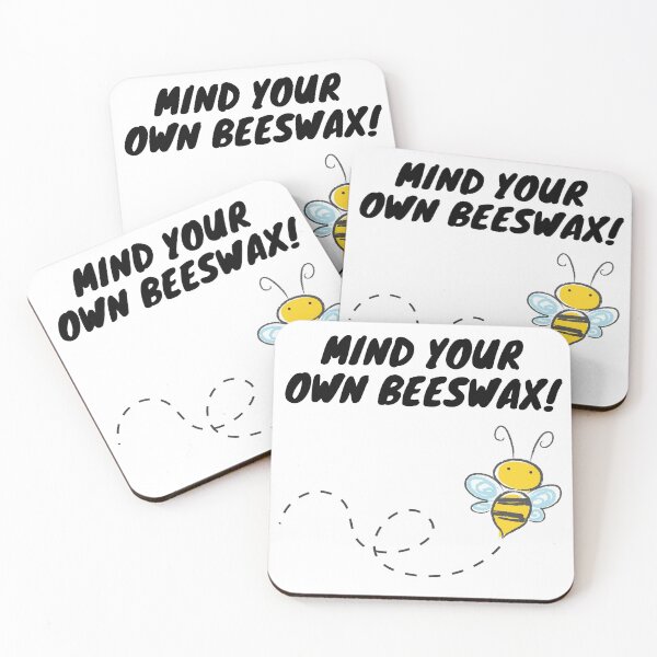 Item preview, Mind your own beeswax! designed and sold by LTTRBX.