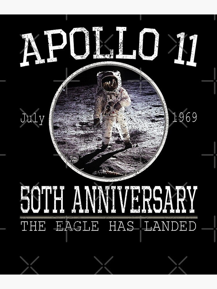 Disover Apollo 11 50th Anniversary The Eagle Has Landed Apollo Astronaut Premium Matte Vertical Poster