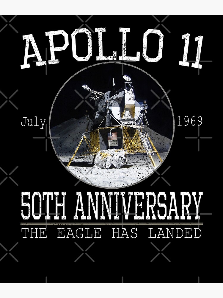 Disover Apollo 11 50th Anniversary The Eagle Has Landed Apollo Lunar Module Premium Matte Vertical Poster