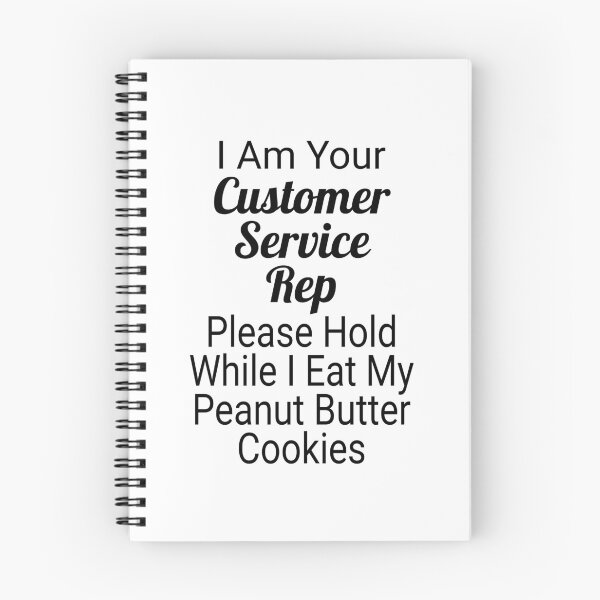 Item preview, Customer Service Rep Hold While I Eat Peanut Butter Cookies T-Shirt designed and sold by TravelAl.