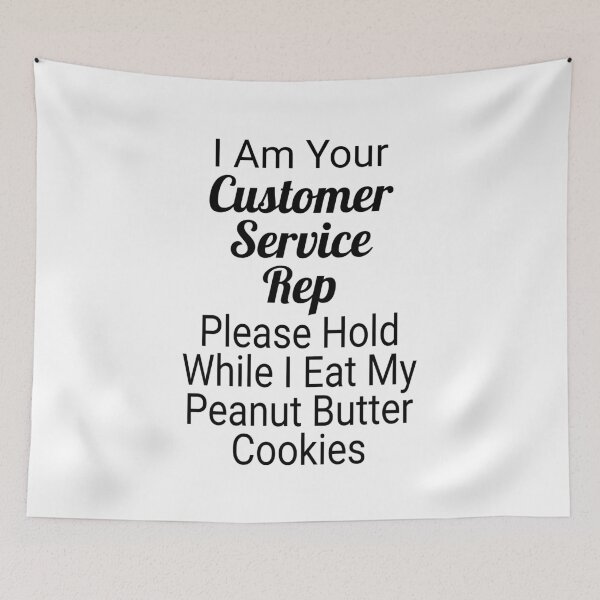 Item preview, Customer Service Rep Hold While I Eat Peanut Butter Cookies T-Shirt designed and sold by TravelAl.