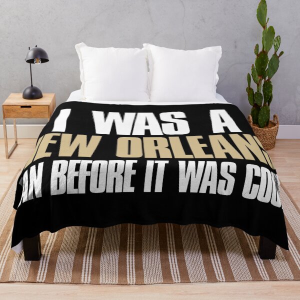 Item preview, I was a New Orleans Fan before it was cool Sports Fan designed and sold by elhefe.