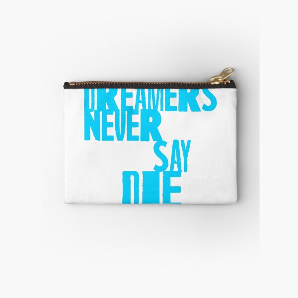 Item preview, Dreamers Never Say Die designed and sold by SerpentSkyArts.