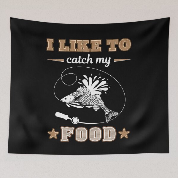Item preview, I like to catch my food designed and sold by mrhighsky.