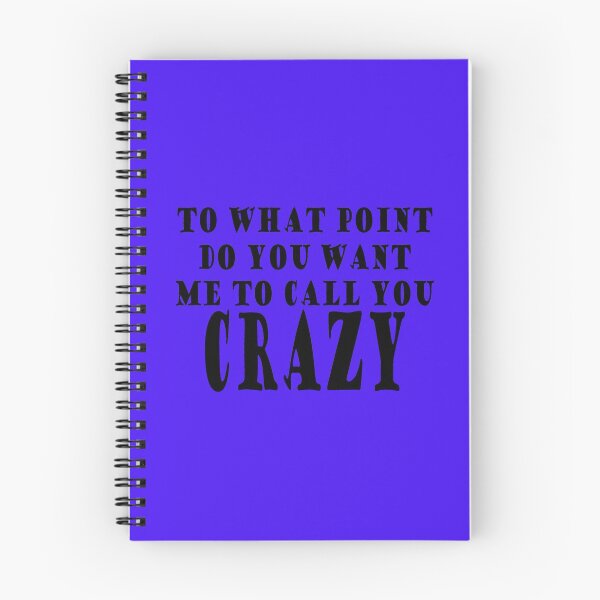 Item preview, Call You Crazy designed and sold by Sandwhit.