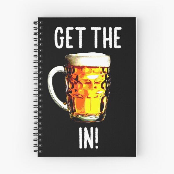 Item preview, Get The Beers In (white lettering) designed and sold by FlotsamDesigns.