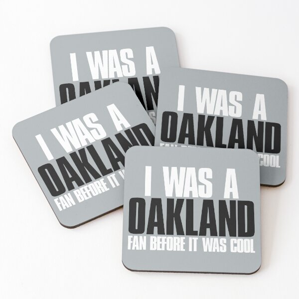 Item preview, I was a Oakland Fan before it was cool  designed and sold by elhefe.