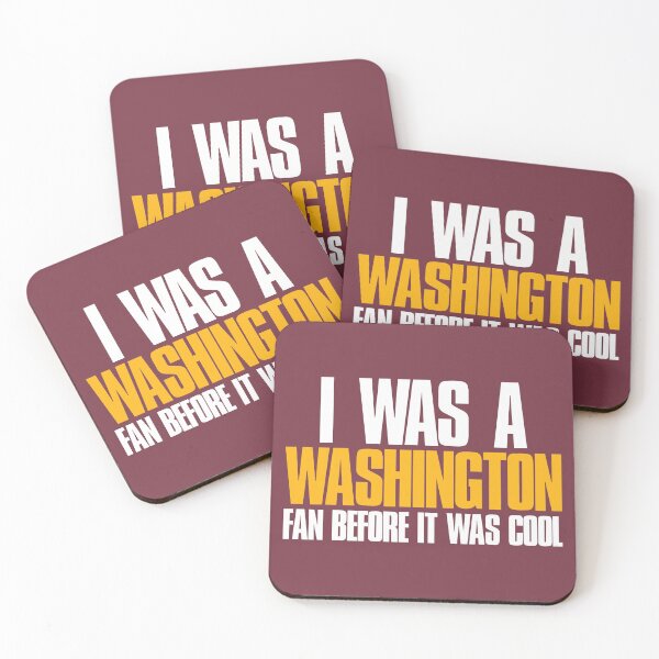 Item preview, I was a Washington Fan before it was cool Sports Fan designed and sold by elhefe.
