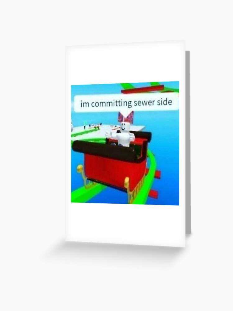 Roblox Greeting Card By Yearningdread Redbubble - roblox memes greeting cards redbubble