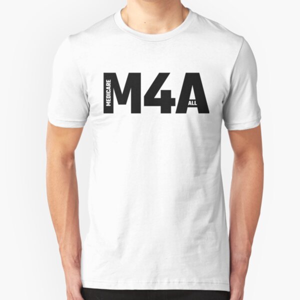 M4A - Medicare For All Slim Fit T-Shirt