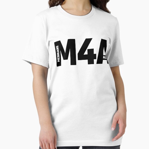 M4A - Medicare For All Essential T-Shirt