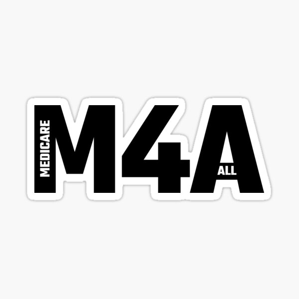 Item preview, M4A - Medicare For All designed and sold by William Pate.