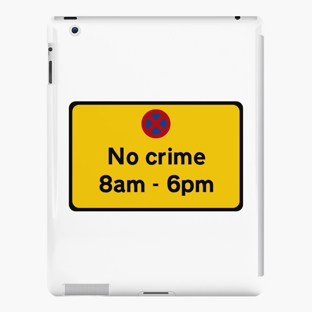 No crime 8am 6pm iPad Case Skin