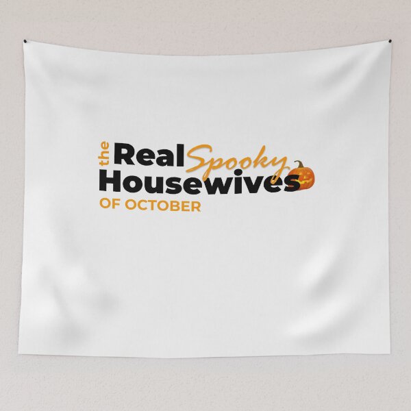 Item preview, The Real Spooky Housewives of October designed and sold by tmiranda85.