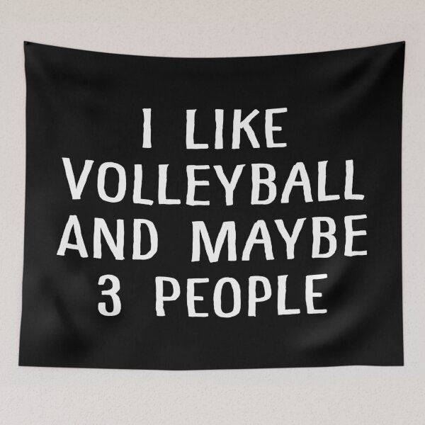 Item preview, I Like Volleyball and Maybe 3 People designed and sold by teesaurus.