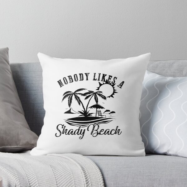 Item preview, Nobody Likes a Shady Beach black designed and sold by hadleydesigns.