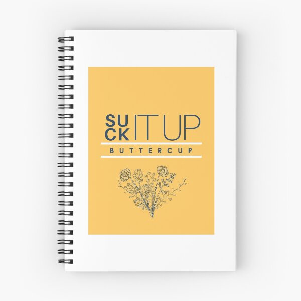 Item preview, Suck it up Buttercup designed and sold by claireniemczyk.