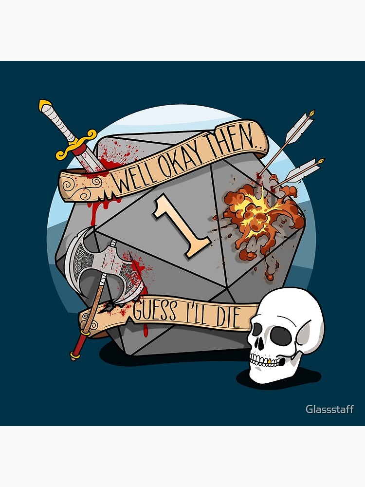 Guess I'll Die Fail Dm Dnd D20 Rpg Dice Funny T-Shirt