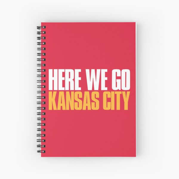 Here we go Kansas City Sports Fan Spiral Notebook