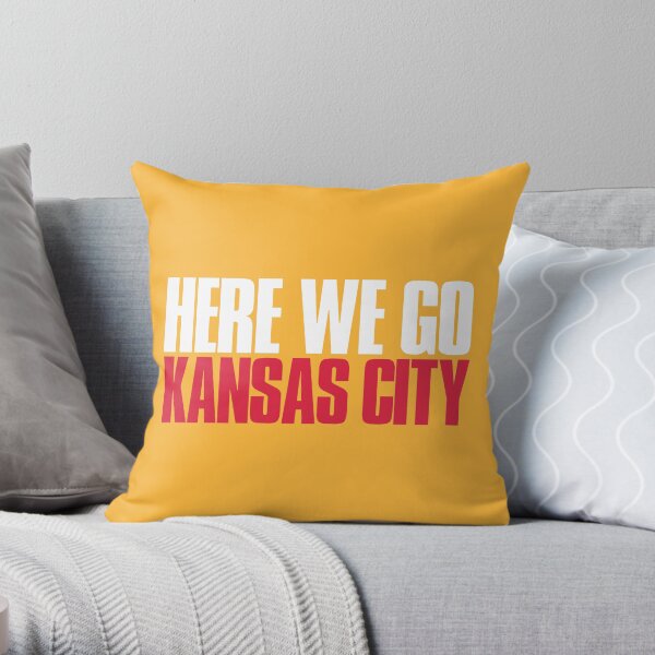 Here we go Kansas City Fan Throw Pillow