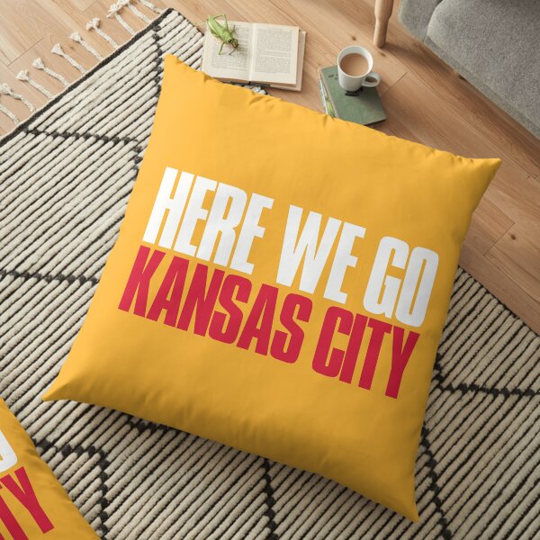 Here we go Kansas City Fan Floor Pillow