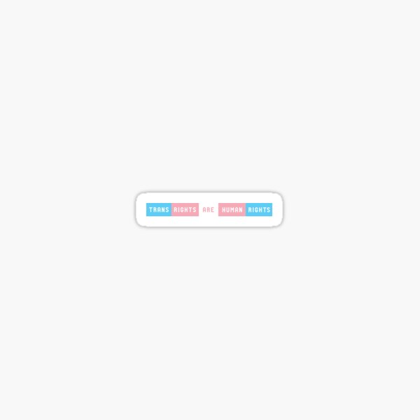 Trans Rights Are Human Rights (horizontal ribbon pattern) Sticker