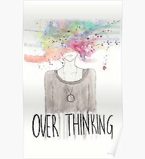 Overthinking Posters | Redbubble