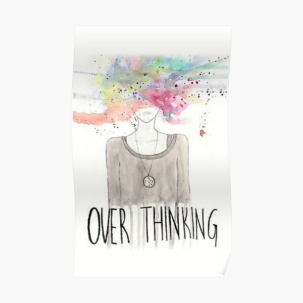 Overthinking Art Design Poster