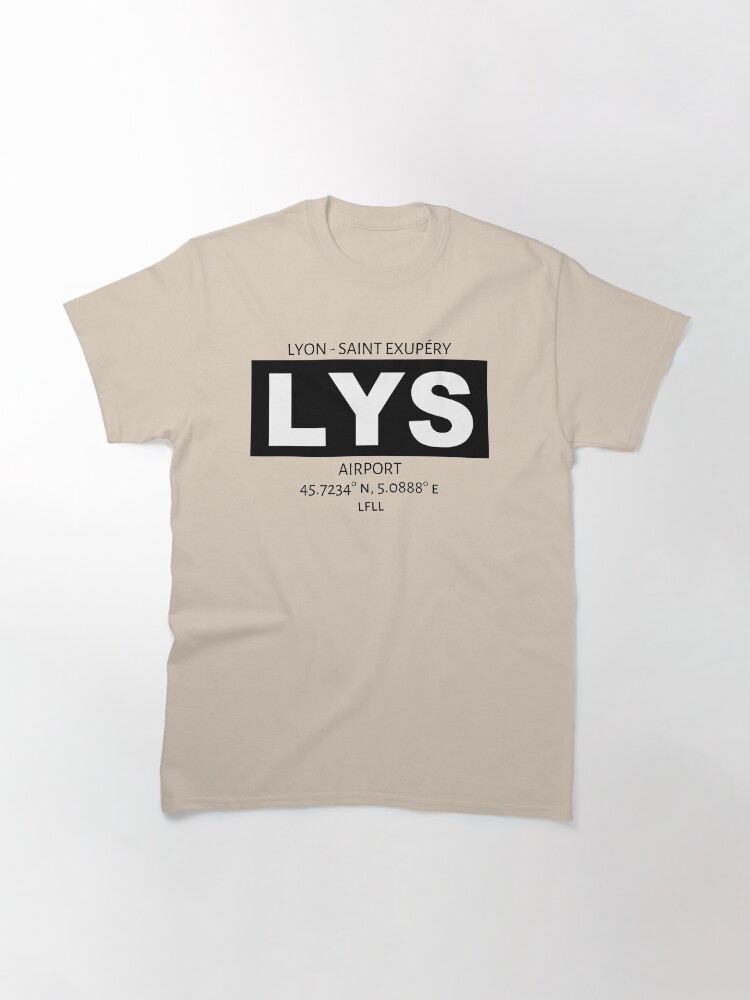 Alternate view of Lyon Saint Exupery Airport LYS Classic T-Shirt