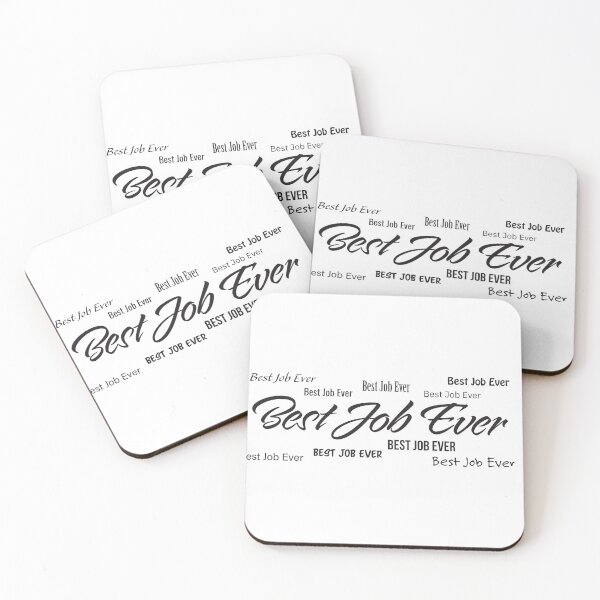 Item preview, Best Job Ever designed and sold by sigdesign.