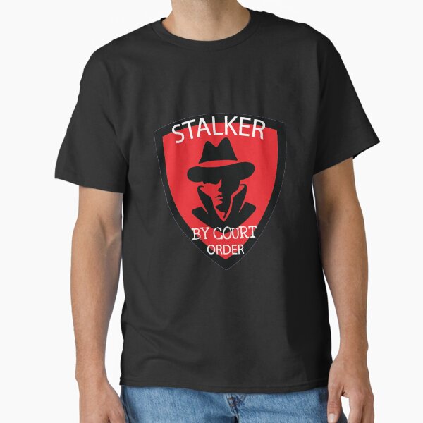 Artikel-Vorschau von Stalker Shirt - lustiges Stalker-T-Shirt - lustiges Stalker-T-Shirt - Stalker-Tasse, designt und verkauft von happygiftideas.