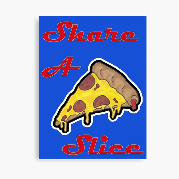 Item preview, Share a slice - Pizza designed and sold by WheelerDesigns.