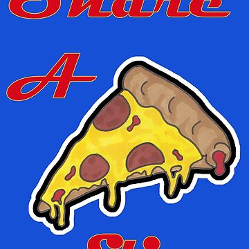 Artwork thumbnail, Share a slice - Pizza by WheelerDesigns
