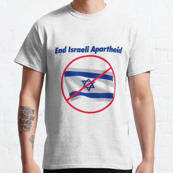 End Israeli Apartheid - Boycott Israel, Free Palestine! Palestinian BDS Activism Divest Sanction Classic T-Shirt