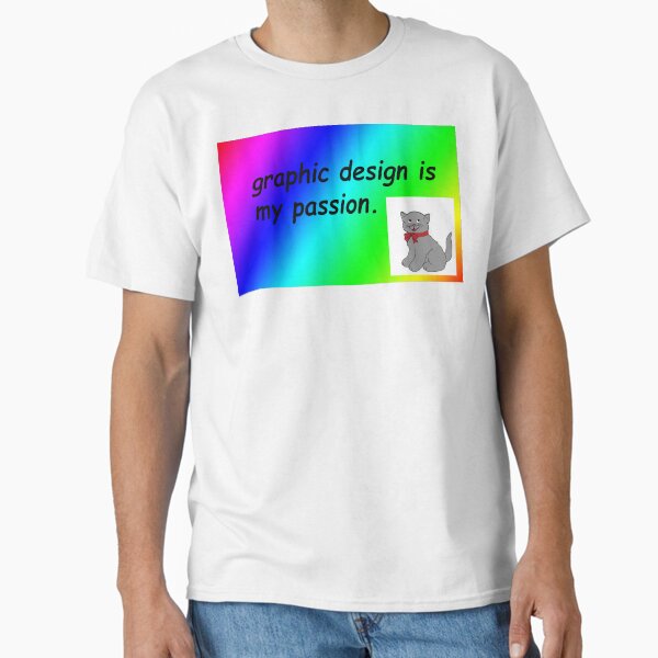Item preview, Graphic design is my passion rainbow comic sans designed and sold by triinamariia.