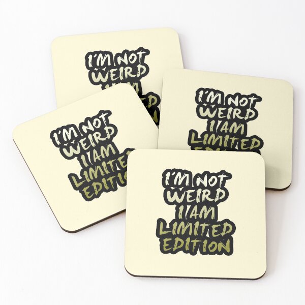 Item preview, I'm Not Weird I Am Limited Edition designed and sold by bubbliciousart.
