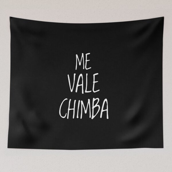Item preview, ME VALE CHIMBA COLOMBIAN QUOTE designed and sold by Timcito.