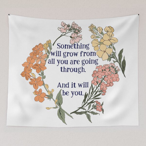 Item preview, Something Will Grow From All You Are Going Though. And It Will Be You. designed and sold by fabfeminist.