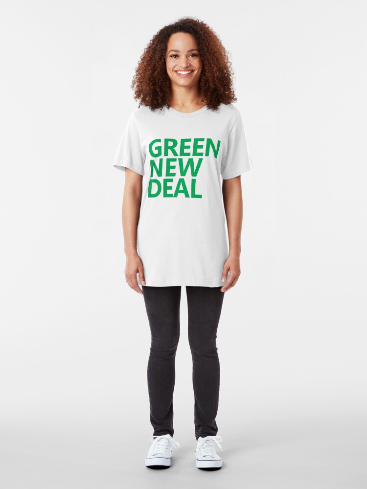 Alternate view of Green New Deal - Green Text Slim Fit T-Shirt