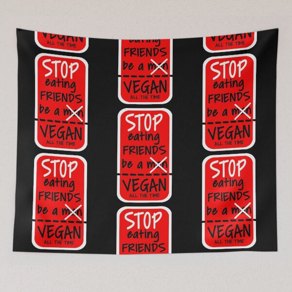 Item preview, Stop Eating Friends be a Vegan Funny Gifts. designed and sold by TIXLIFE.