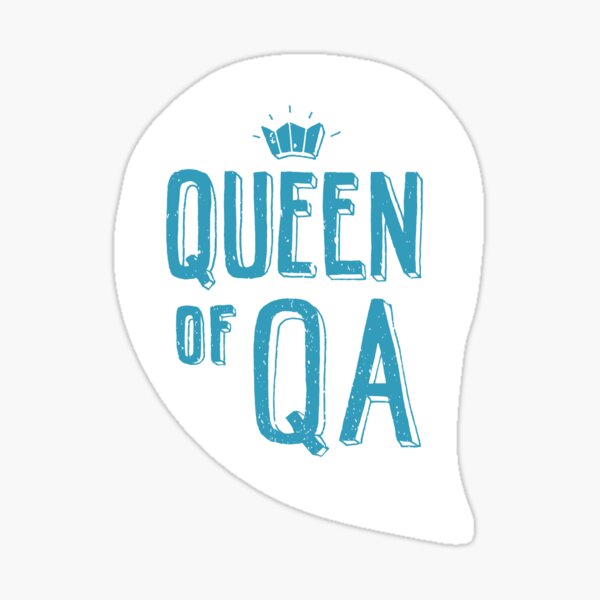 Queen of QA - hand lettering Laptop Stickers, T-shirt, Mugs, Stationery for Developers Sticker